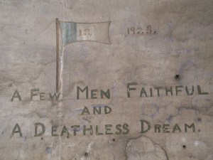 'A few Men Faithful / and / A Deathless Dream' located in a cell on Corridor 1 of the Top Floor.